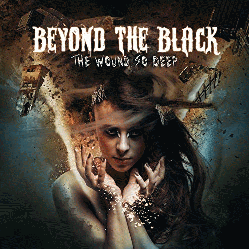 Beyond The Black : The Wound So Deep
